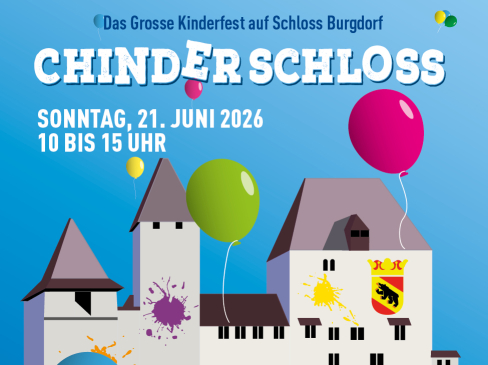 Chinderschloss – das grosse Kinderfest auf dem Schloss